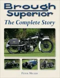 Brough Superior: The Complete Story