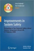 Improvements in System Safety: Proceedings of the Sixteenth Safety-Critical Systems Symposium, Bristol, UK, 5-7 February 2008
