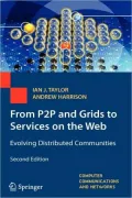 From P2P to Web Services and Grids: Evolving Distributed Communities