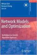 Network Models and Optimization : Multiobjective Genetic Algorithm Approach