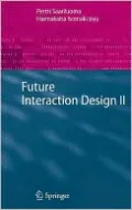 Future Interaction Design II
