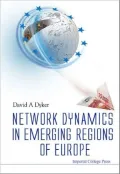 Network Dynamics in Emerging Regions of Europe