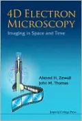 4D Electron Microscopy: Imaging in Space and Time