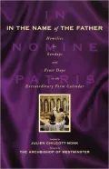 In The Name Of the Father: Homilies for the Extraordinary Rite