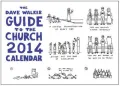 The Dave Walker Guide to the Church 2014 Calendar
