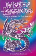 Myths and Legends From Around The World