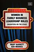 Women in Family Business Leadership Roles: Daughters on the Stage