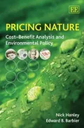 Pricing Nature: Cost-benefit Analysis and Environmental Policy-making