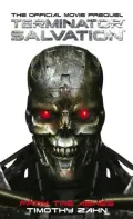 Terminator Salvation: From the Ashes The Official Prequel Novelization
