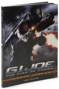 G.I Joe: Rise of Cobra: Mission Dossier