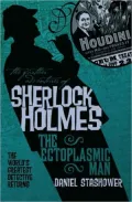 The Further Adventures of Sherlock Holmes: The Ectoplasmic Man