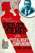 The Further Adventures of Sherlock Holmes: The Stalwart Companions, Vol. 6