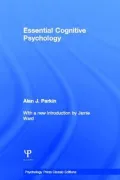 Essential Cognitive Psychology
