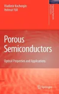 Porous Semiconductors: Optical Properties and Applications