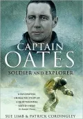 Captain Oates: Soldier and Explorer