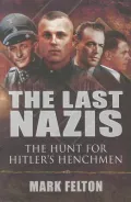 The Last Nazis