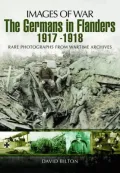 The Germans in Flanders 1917 1918
