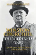Winston Churchill: The Wilderness Years