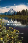 First Across the Continent