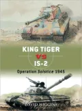 King Tiger vs IS-2: Operation Solstice 1945