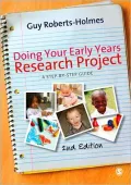 Doing Your Early Years Research Project: A Step by Step Guide