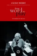 From Word To Play: A Textual Handbook for Actors and Directors