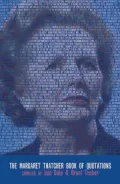 The Margaret Thatcher Book Of Quotations