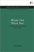 Waste Not Want Not: The Production and Dumping of Toxic Waste