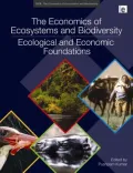 The Economics of Ecosystems and Biodiversity: Ecological and Economic Foundations