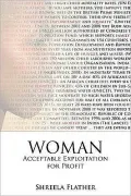 Woman:Acceptable Exploitation for Profit: Acceptable Exploitation for Profit