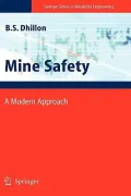 Mine Safety: A Modern Approach (Springer Series in Reliability Engineering)