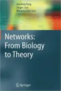 Networks: From Biology to Theory