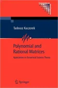 Polynomial and Rational Matrices: Applications in Dynamical Systems Theory
