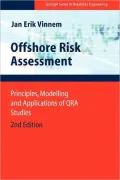 Offshore Risk Assessment: Principles, Modelling and Applications of Qra Studies