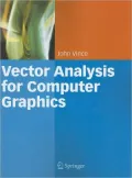 Vector Analysis for Computer Graphics