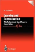 Learning and Generalization: With Applications to Neural Networks