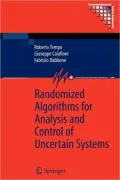Randomized Algorithms for Analysis and Control of Uncertain Systems