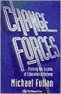 Change Forces: Probing the Depths of Educational Reform