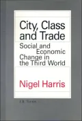 City, Class and Trade: Social and Economic Change in the Third World