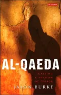 Al-Qaeda : Casting a Shadow of Terror