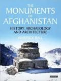 Monuments of Afghanistan: History, Archaeology and Architecture
