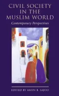 Civil Society in the Muslim World : Contemporary Perspectives