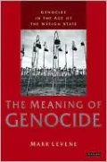 Genocide in the Age of the Nation State: Volume 1: The Meaning of Genocide