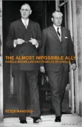 Almost Impossible Ally: Harold Macmillan and Charles de Gaulle