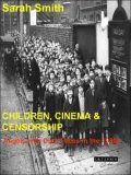 Children, Cinema and Censorship: From Dracula to Dead End