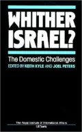 Whither Israel?: The Domestic Challenges, Vol. 1