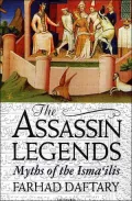 The Assassin Legends : Myths of the Isma'ilis