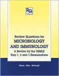 Review Questions for Microbiology and Immunology: A Review for the USMLE, Step 1, 2 and 3 Examinations