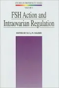 FSH : Action and Intraovarian Regulation