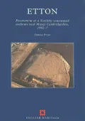 Etton : Excavations at a Neolithic Causewayed Enclosure near Maxey, Cambridgeshire, 1982-97